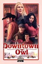 Watch Downtown Owl Moviesjoy