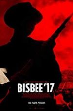 Watch Bisbee \'17 Moviesjoy