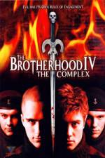 Watch The Brotherhood IV The Complex Moviesjoy