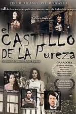 Watch El castillo de la pureza Moviesjoy