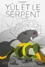 Watch Yul et le serpent (Short 2015) Moviesjoy