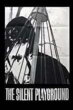 Watch The Silent Playground Moviesjoy