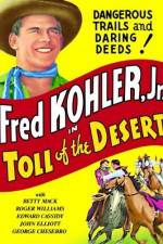 Watch Toll of the Desert Moviesjoy