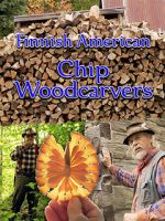 Watch Finnish American Chip Woodcarvers Moviesjoy