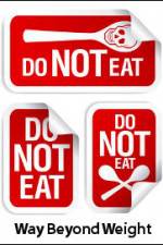 Watch Way Beyond Weight Moviesjoy