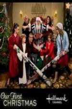 Watch Our First Christmas Moviesjoy
