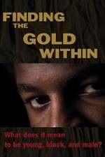 Watch Finding the Gold Within Moviesjoy