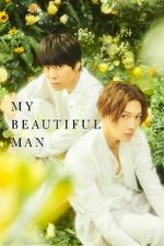Watch My Beautiful Man: Eternal Moviesjoy