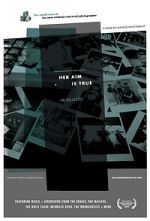 Watch Her Aim Is True Moviesjoy