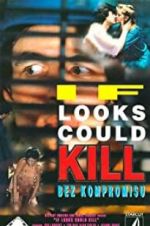 Watch If Looks Could Kill Moviesjoy
