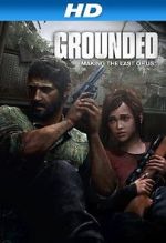 Watch Grounded: Making the Last of Us Moviesjoy