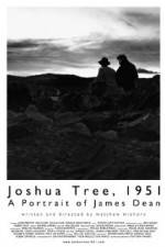 Watch Joshua Tree 1951 A Portrait of James Dean Moviesjoy
