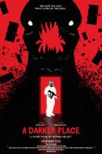 Watch A Darker Place (Short 2021) Moviesjoy