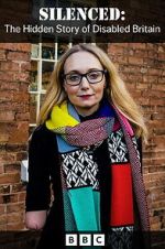 Watch Silenced: The Hidden Story of Disability in Britain Moviesjoy