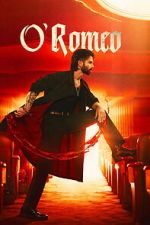 Watch O\' Romeo Moviesjoy