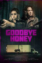 Watch Goodbye Honey Moviesjoy