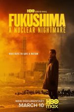 Watch Fukushima: A Nuclear Nightmare Moviesjoy