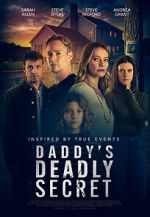 Watch Daddy's Deadly Secret Moviesjoy