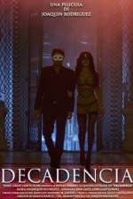 Watch Decadencia Moviesjoy