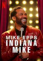 Watch Mike Epps: Indiana Mike (TV Special 2022) Moviesjoy