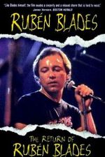 Watch The Return of RubÃ©n Blades Moviesjoy