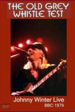Watch Johnny Winter: The Old Grey Whistle Test Moviesjoy