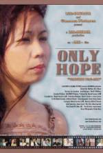 Watch Only Hope Moviesjoy