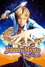 Watch Johnny Mysto: Boy Wizard Moviesjoy