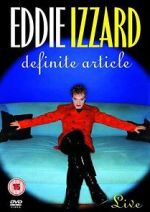 Watch Eddie Izzard: Definite Article Moviesjoy