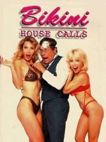 Watch Bikini House Calls Moviesjoy