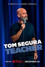Watch Tom Segura: Teacher (TV Special 2025) Moviesjoy