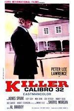 Watch Killer Caliber .32 Moviesjoy