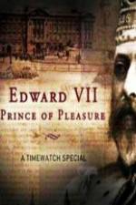 Watch Edward VII ? Prince of Pleasure Moviesjoy