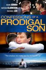 Watch Confessions of a Prodigal Son Moviesjoy