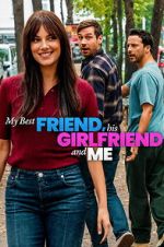 Watch My Best Friend, His Girlfriend and Me Moviesjoy