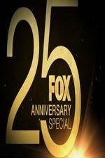 Watch FOX 25th Anniversary Special Moviesjoy