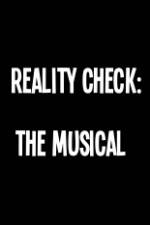 Watch Reality Check: The Musical Moviesjoy
