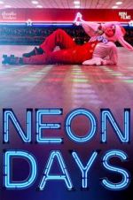 Watch Neon Days Moviesjoy