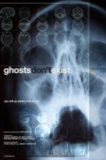 Watch Ghosts Don't Exist Moviesjoy
