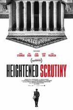 Watch Heightened Scrutiny Moviesjoy