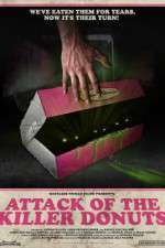 Watch Attack of the Killer Donuts Moviesjoy