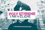 Watch Poly Styrene: I Am a Cliché Moviesjoy