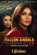 Watch Fallen Angels Murder Club: Heroes and Felons Moviesjoy