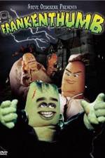 Watch Frankenthumb Moviesjoy