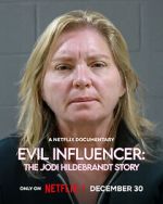 Watch Evil Influencer: The Jodi Hildebrandt Story Moviesjoy