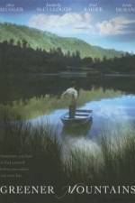 Watch Greener Mountains Moviesjoy
