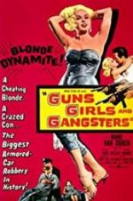 Watch Guns Girls and Gangsters Moviesjoy