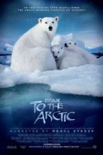 Watch To the Arctic 3D Moviesjoy