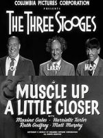 Watch Muscle Up a Little Closer Moviesjoy