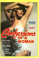 Watch Confessions Of A Woman Moviesjoy